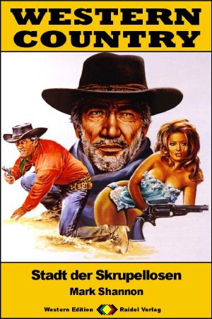 [Western Country 555] • Stadt der Skrupellosen